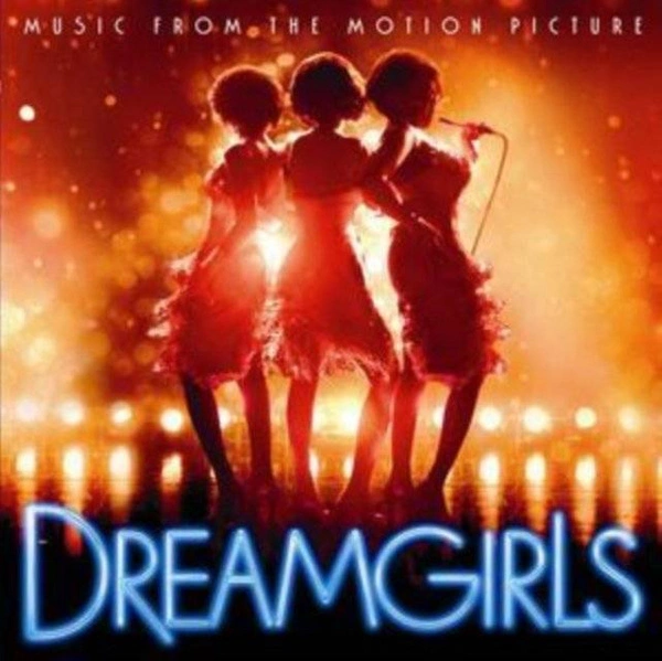 DREAMGIRLS (MOTION PICTURE SOUNDTRACK) Dreamgirls Music From The Motion Picture CD