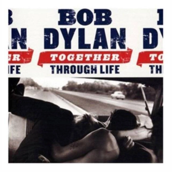 DYLAN, BOB Together Through Life CD